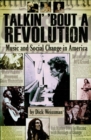 Talkin' 'Bout a Revolution : Music and Social Change in America - eBook
