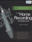 The Home Recording Handbook : Use What You've Got to Make Great Music - eBook