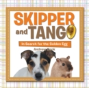 Skipper and Tango : In Search for the Golden Egg - eBook