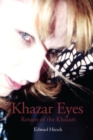 Khazar Eyes : Return of the Khazars - eBook