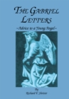 The Gabriel Letters : Advice to a Young Angel - eBook