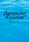 Overcoming Rejection - eBook