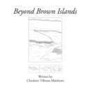 Beyond Brown Islands - eBook