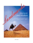 Landmarks Ancient and Modern : A Photographic Journey Around the World in Search of Unforgettable Landmarks Volume I - eBook
