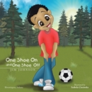 One Shoe on and One Shoe Off - eBook