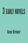 3 Early Novels - eBook
