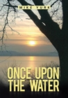 Once Upon the Water - eBook