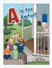 A Is for Awful! - eBook