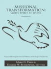Missional Transformation: God'S Spirit at Work : Essays Celebrating the Outreach Ministry of Dr. Eugene Bunkowske - eBook