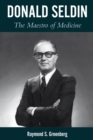 Donald Seldin : The Maestro of Medicine - eBook