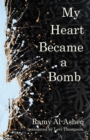 My Heart Became a Bomb - Book