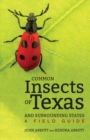 Common Insects of Texas and Surrounding States : A Field Guide - eBook