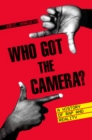 Who Got the Camera? : A History of Rap and Reality - eBook