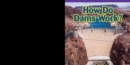 How Do Dams Work? - eBook