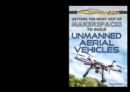 Getting the Most Out of Makerspaces to Build Unmanned Aerial Vehicles - eBook