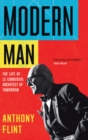 Modern Man : The Life of Le Corbusier, Architect of Tomorrow - Book