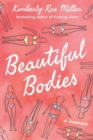 Beautiful Bodies : A Memoir - Book