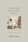 Comfort Measures Only : New and Selected Poems, 1994-2016 - eBook