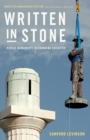 Written in Stone : Public Monuments in Changing Societies - Book