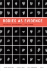 Bodies as Evidence : Security, Knowledge, and Power - eBook