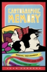 Cartographic Memory : Social Movement Activism and the Production of Space - Book