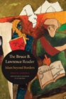 The Bruce B. Lawrence Reader : Islam beyond Borders - Book