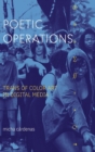 Poetic Operations : Trans of Color Art in Digital Media - Book