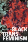 Black Trans Feminism - Book