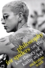 Philosophy for Spiders : On the Low Theory of Kathy Acker - eBook