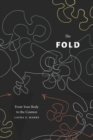 The Fold : From Your Body to the Cosmos - eBook