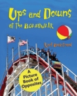 Ups & Downs at the Boardwalk : A Picture Book of Opposites - eBook