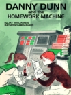 Danny Dunn and the Homework Machine - eBook