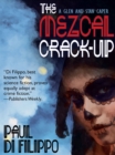 The Mezcal Crack-Up - eBook