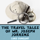 The Travel Tales of Mr. Joseph Jorkens - eAudiobook