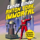 Anton York, Immortal - eAudiobook