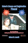 Driver's License and Registration Please : Speeding Tickets Making Sure That Justice Is Truly Served - eBook