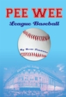 Pee Wee League Baseball - eBook