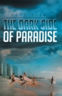 The Dark Side of Paradise - eBook