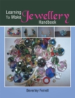 Learning to Make Jewellery Handbook - eBook