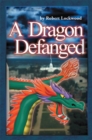 A Dragon Defanged - eBook