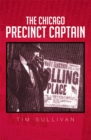 The Chicago Precinct Captain - eBook