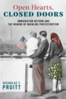 Open Hearts, Closed Doors : Immigration Reform and the Waning of Mainline Protestantism - Book