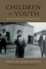 Children and Youth During the Gilded Age and Progressive Era - eBook