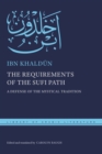 The Requirements of the Sufi Path : A Defense of the Mystical Tradition - Book
