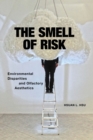 The Smell of Risk : Environmental Disparities and Olfactory Aesthetics - Book