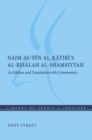Najm al-Din al-Katibi’s al-Risalah al-Shamsiyyah : An Edition and Translation with Commentary - Book