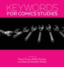 Keywords for Comics Studies - Book