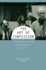 The Art of Confession : The Performance of Self from Robert Lowell to Reality TV - eBook