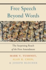 Free Speech Beyond Words : The Surprising Reach of the First Amendment - eBook