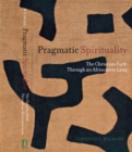 Pragmatic Spirituality : The Christian Faith through an Africentric Lens - eBook